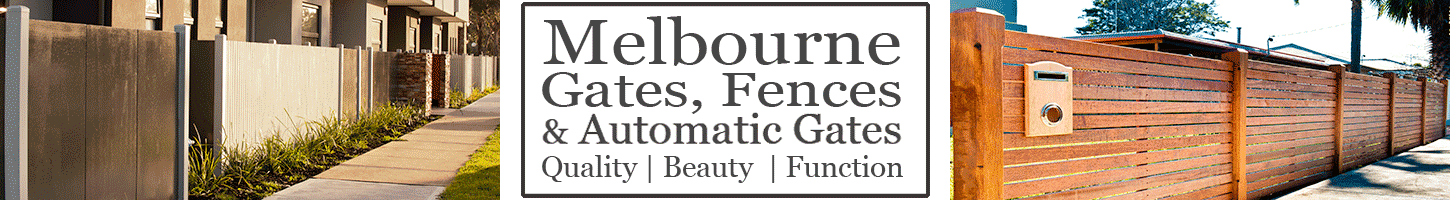 Melbourne Gates, Fences and Automatic Gates banner for Modern Fence